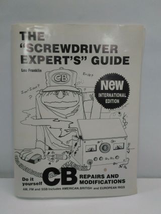 The Screwdriver Experts Guide Cb Repair & Modifications