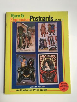 Rare & Expensive Postcards Book Ii By John M Kaduck Paperback 1979