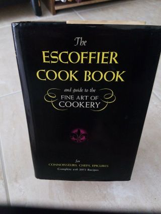 Vintage 1969 Escoffier Cook Book Guide To The Fine Art Of French Cuisine
