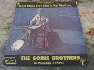 The Goins Brothers:god Bless Her She 