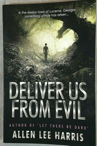 Deliver Us From Evil - Rare Horror Novel - Trade Paperback By Allen Lee Harris