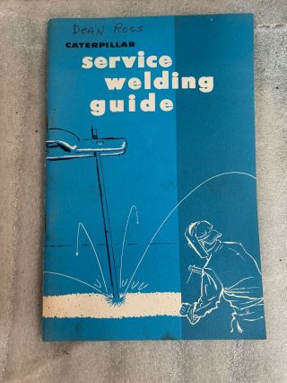 Vintage Caterpillar Service Welding Guide 2