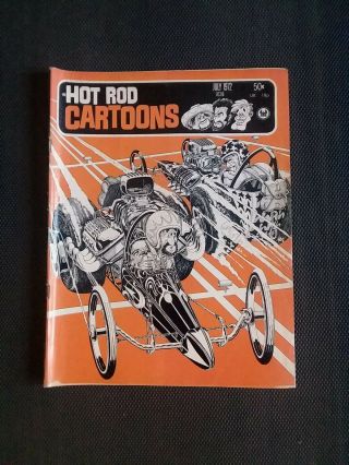 Hot Rod Cartoons July 1972 - Vintage Automotive Collectibles