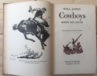 Cowboys North And South By Will James,  1924 Vintage/antique,