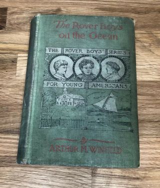 Antique 1899 Rover Boys On The Ocean Book Novel Author Arthur M.  Winfield