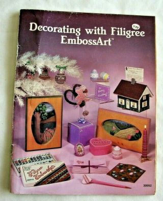 Rare Embossart Decorating With Filigree Designs,  Instructions,  Pull - Out Patterns