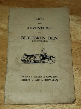 Rare C.  1900 " Life And Adventures Of Buckskin Ben (stalker) " /cambridge,  Indiana