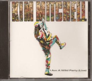 Kim Mitchell I Am A Wild Party (live) Cd Rare 8 Tracks Alert 1990