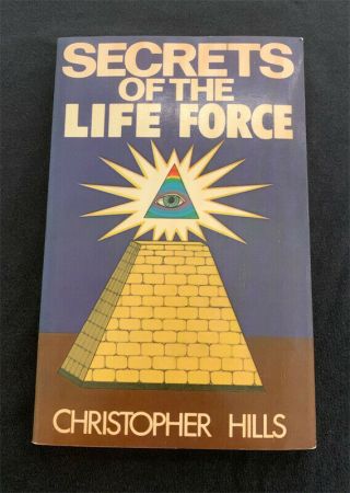 Secrets Of The Life Force By Christopher Hills 1979 Rare Occult Pyramids Masons