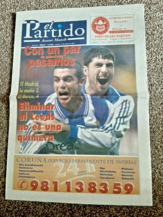 Deportivo V Leeds United.  17th April 2001 Rare Champions League El Partido Issue