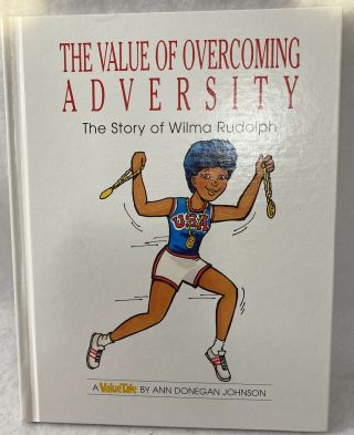 The Value Of Overcoming Adversity - Wilma Rudolph - Valuetale Childrens Book - Rare
