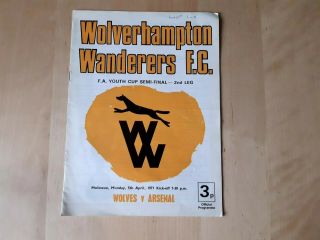 Ultra Rare Wolves V Arsenal - F.  A Youth Cup S - F 2nd Leg - 5/4/1971 Score 0 - 1