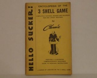 Encyclopedia Of The 3 Shell Game (hello Sucker) By Chanin 1948 - Rare Magic Book