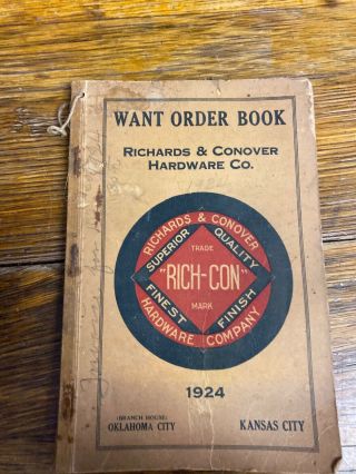 Antique Richards & Conover Hardware Kansas City Oklahoma Want Order Book 1924