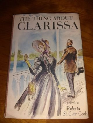 Antique Vintage Book The Thing About Clarissa By Cook 1958