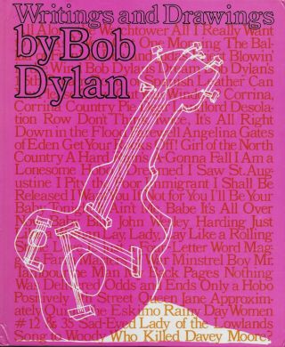 Bob Dylan Writings And Drawings Rare First Edition Hardcover Book From 1973