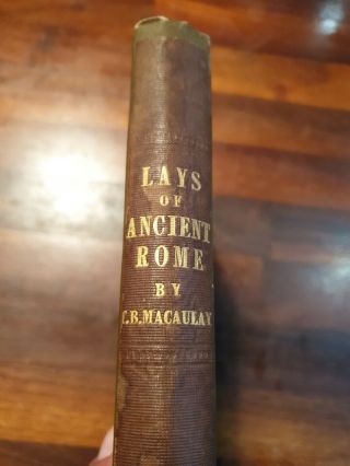 Antique Book " Lays Of Ancient Rome " By Lord Macaulay - 1844.