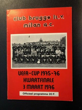 Rare Original: Club Brugge V Ac Milan Uefa Cup Official Programme 1975/76