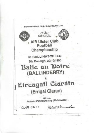 1995 Gaa Football Very Rare Ulster Club Final Ballinderry V Errigal Ciarain