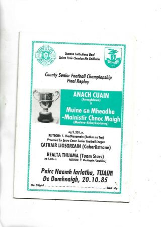 1985 Very Rare Gaa Football Galway Final Replay Annaghdown V Monivea
