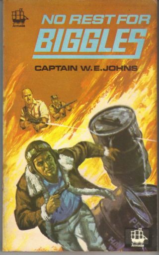 No Rest For Biggles By Captain W E Johns Paperback Acceptable 1977 Armada Rare