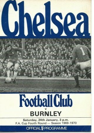 Rare Chelsea V Burnley F A Cup 1970 P&p