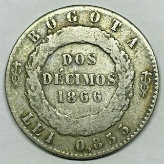 1866 Columbia Bogota - 2 (dos) Decimos 0.  835 Silver Coin.  Km 149a.  1.  Rare.
