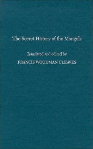 1982 The Secret History Of The Mongols By Francis Woodman Cleaves - Rare