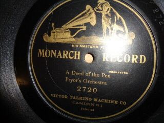 Rare 1904 MONARCH 1 - Sided 78/PRYOR ' S ORCHESTRA - ' A Deed of the Pen '. 2