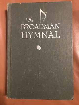 Vintage The Broadman Hymnal Green Cover Round Note Choir Edition 1940 Song Hymn
