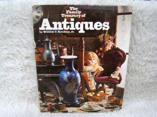 Vintage 1978 The Family Treasury Of Antiques By William C.  Ketchum Jr.  Hb Book