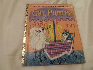 Gay Purr - Ee Vintage Children 1st " A " Ed Little Golden Book 488 Rare And Vgc