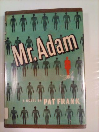 Mr Adam By Pat Frank - First Edition 15th Impression 1946 Book Rare Ex - Library