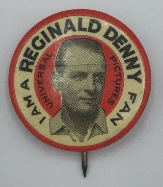 Rare Reginald Denny Fan Pin Hollywood Actor Universal Pictures