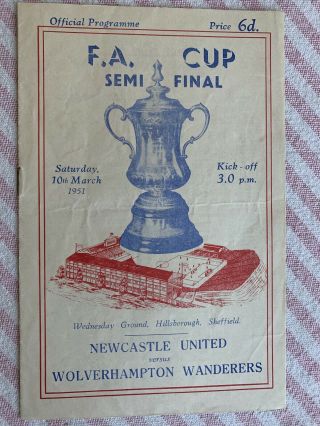 Rare Fa Cup Semi Final Programme 1951 Newcastle United V Wolves Wolverhampton W