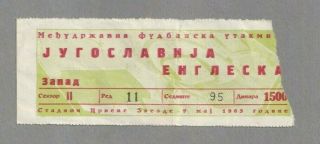 1965 Yugoslavia V England Friendly Match Ticket,  Very Rare Collectible