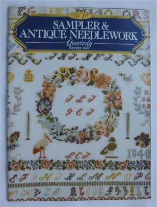 Sampler & Antique Needlework Quarterly Vol 17