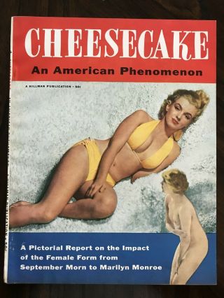 Cheesecake An American Phenomenon 1 1953 Marilyn Monroe Cover And Inside Rare