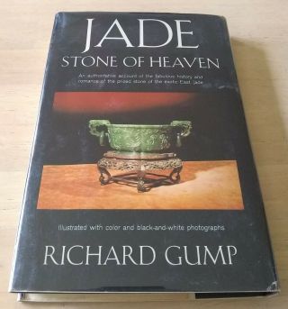 Jade Stone Of Heaven - Book by Richard Gump - 1962 2