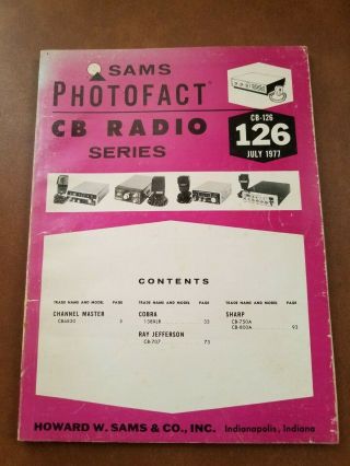 Sams Photofact Cb Radio Series 126 July 1977 Channel Master Cobra Sharp Ray Jef