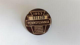 Vintage 1953 Pa Pennsylvania Fishing License Resident Button Pin