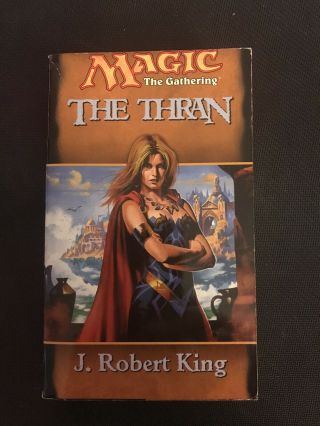 Magic The Gathering The Thran By J.  Robert King 1999 First Printing Rare