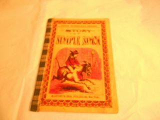 Antique Children’s Book,  Story Of Simple Simon,  1860s Mcloughlin Bros.