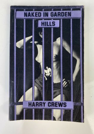 Naked In Garden Hills By Harry Crews Paperback 1973 Rare