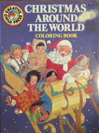Vintage 1988 Creative Child Press - Christmas Around The World Coloring Book