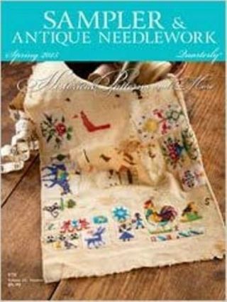 Sampler & Antique Needlework Quarterly - (sc,  Spring 2015)
