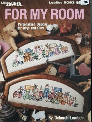 For My Room Designs For Boys Girls Counted Cross Stitch Patterns By Leisure Arts