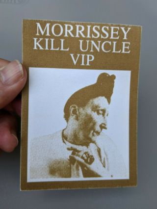 Rare Morrissey Backstage Pass Kill Uncle Tour Vip Badge Smiths