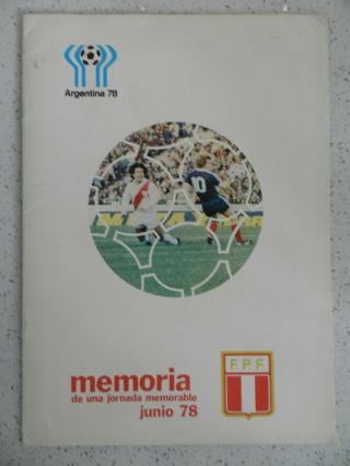 1978 (argentina) World Cup Finals - Rare Official Peru Fa Report