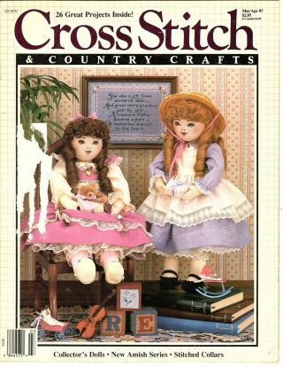 Cross Stitch And Country Crafts March 1987 - Amish Series - Collectors Dolls